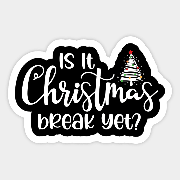 Is It Christmas Break Yet Ugly Sweater Sticker by printalpha-art